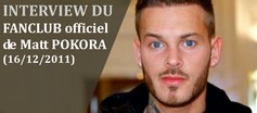 Interview du Fan Club officiel de Matt Pokora
